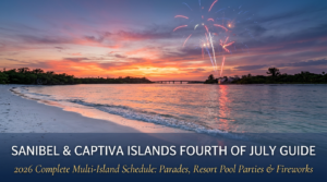 Sanibel and Captiva Fourth of July 2026