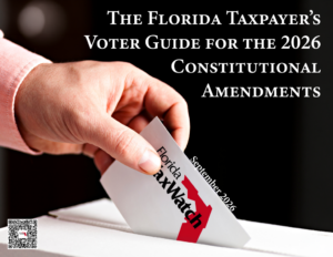 Florida TaxWatch 2026 Constitutional Amendments Guide